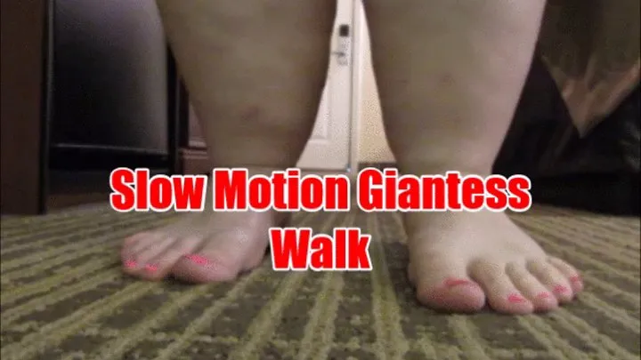 Slow Motion Giantess Bare Foot Walk