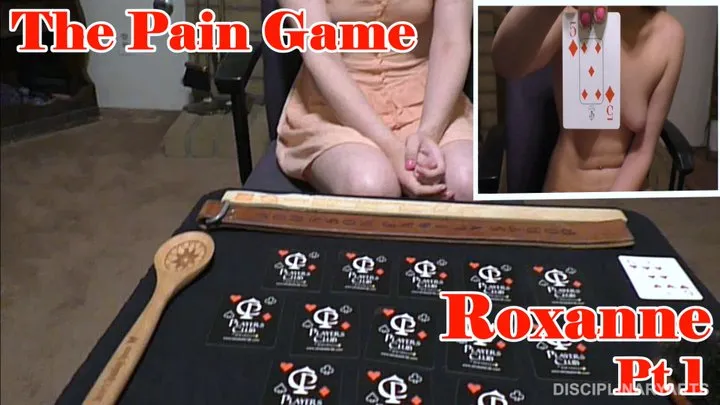 THE PAIN GAME ROXANNE PLAYS NUDE PT 1