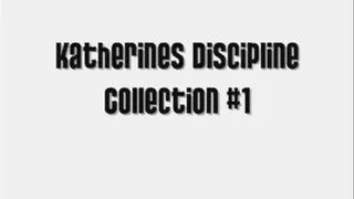 Katherine's Discipline Collection #1