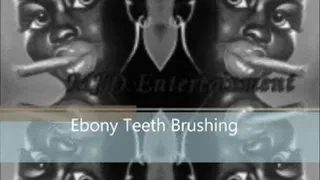 Ebony Tooth Brushing