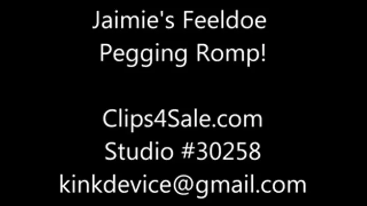 Jaimie's Feeldoe Pegging Romp!