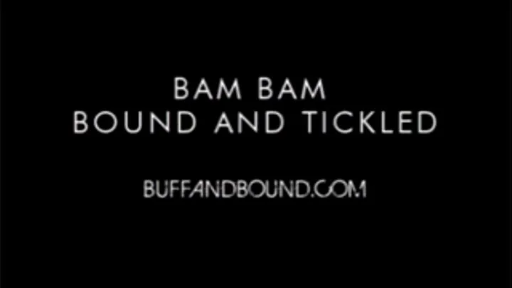 Bam Bam Bound and Tickled featuring Ryan Skull