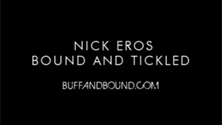 Nick Eros Bound and Tickled