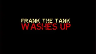 Frank The Tank Washes Up