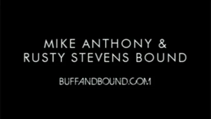 Mike Anthony & Rusty Stevens Bound