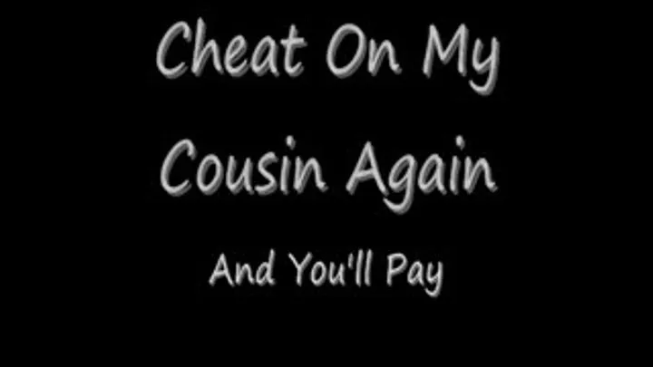 You Cheated On My Cousin