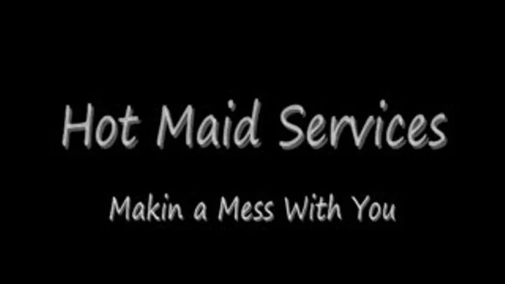 Hot Maid Services Streaming