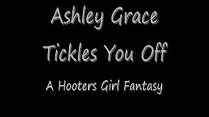 Ashley Grace Tickles You OFF Preview Quicktime