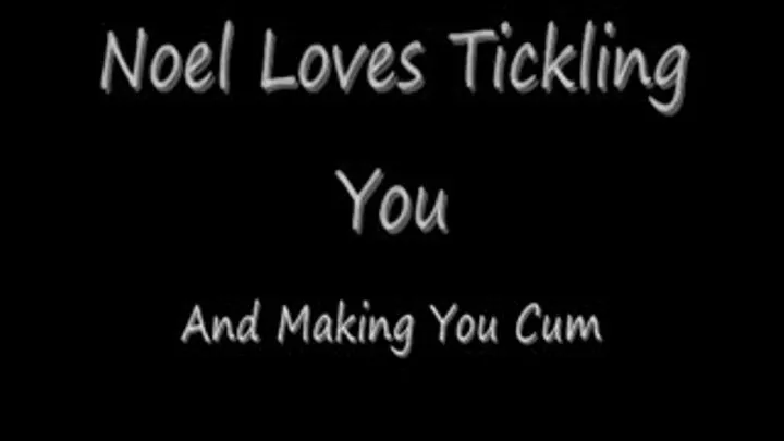 Noel Likes Tickling YOU Preview