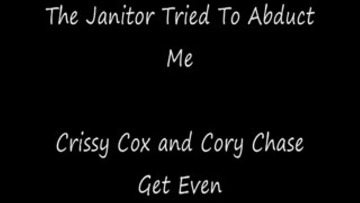 Crissy and Cory Milk the Janitor Dry for Revenge Streaming