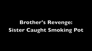 Domestic Discipline - Step-Brother's Revenge: Step-Sister Caught Smoking
