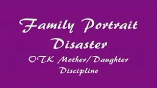 Family Portrait Disaster: OTK Step-Mother/Step-Daughter Discipline (SMALL )