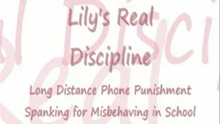 Real Discipline - Lily's Long Distance Phone Punishment Spanking for Misbehaving in School
