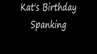 Kat's Birthday Spanking
