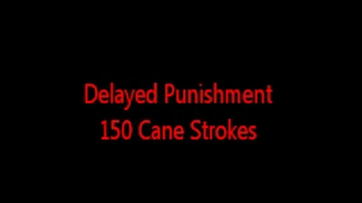 Delayed Punishment