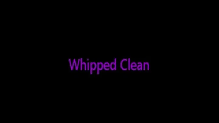 Whipped Clean