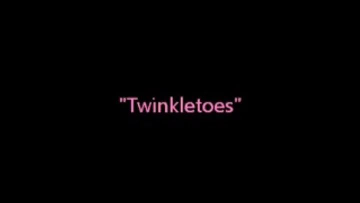 Twinkletoes (Part 2 of 2)