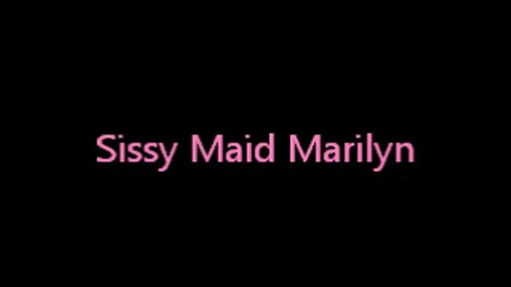 Sissy Maid Marilyn (full version)