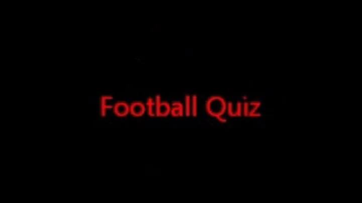 Football Quiz - Part 1