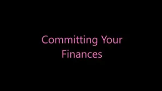 Committing Your Finances