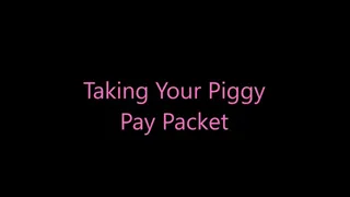 Taking Your Pay Packet