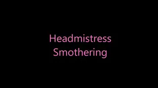 Headmistress Smothering