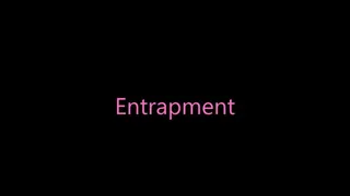 Entrapment