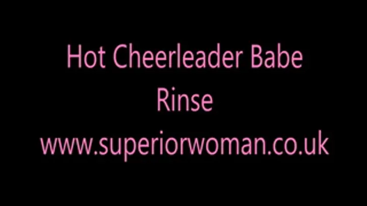 Hot Cheerleader Babe Rinse