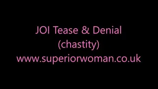 JOI Tease & Denial
