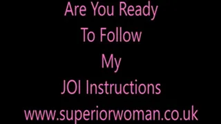 Are You Ready To Follow My JOI Instructions