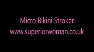 Micro Bikini Stroker