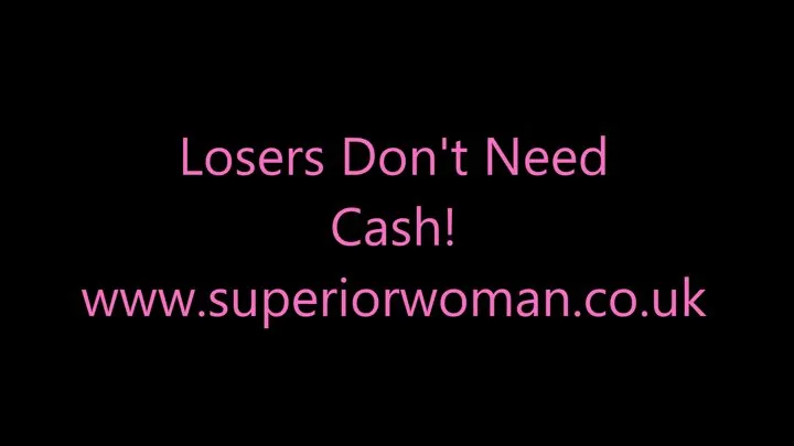 Losers Don't Need CashHD