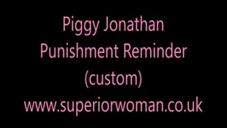 Piggy Jonathan Punishment Reminder (custom)