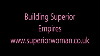 Building Superior Empires