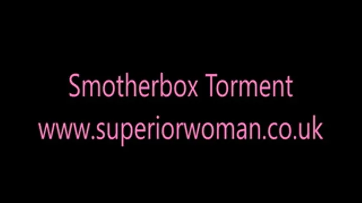 Smotherbox Torment