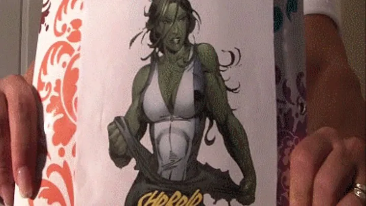 I wanna be she hulk when I grow up