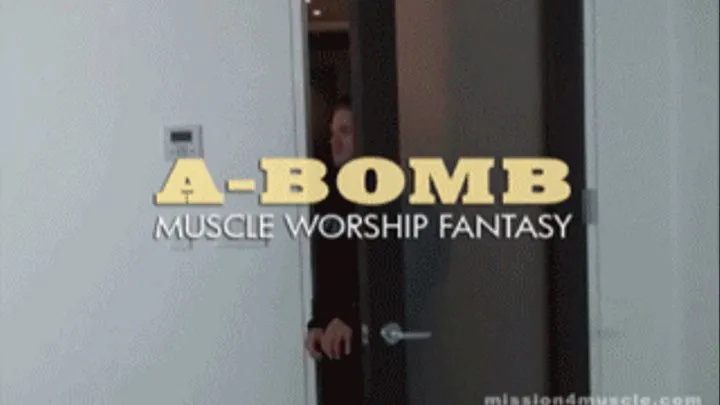 Muscle Worship Fantasy - Abomb