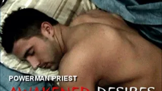 Awakened Desires - Powerman Priest