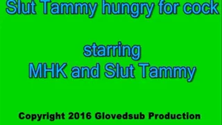 Slut Tammy hungry for cock