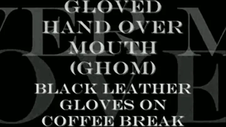 Black gloves on coffee break