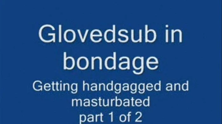 Glovedsub Part 1