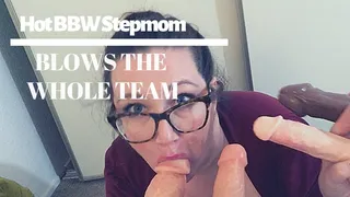 Hot BBW Stepmom Blows the Whole Team