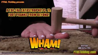 A Toe-Tal Catastrophe! Pt 11: Foot Pranks from Beyond!!