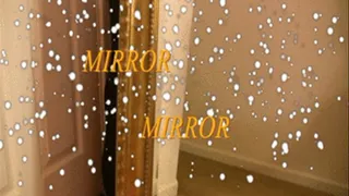 Mirror Mirror