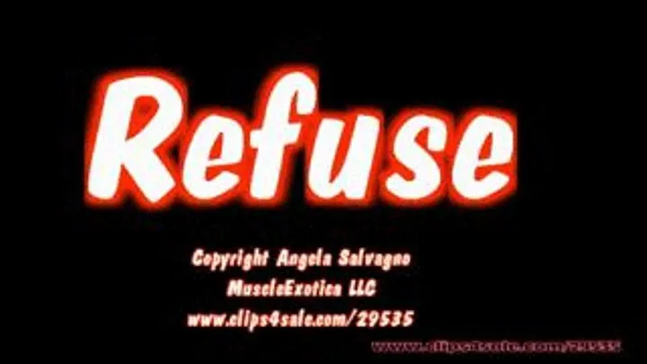 REFUSE