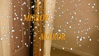 Mirror Mirror