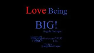 Love Being Big!