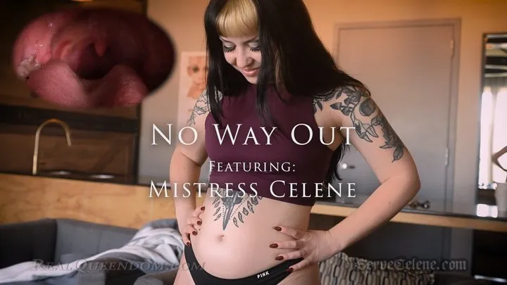 *No Way Out - Featuring Mistress Celene Thorn - *