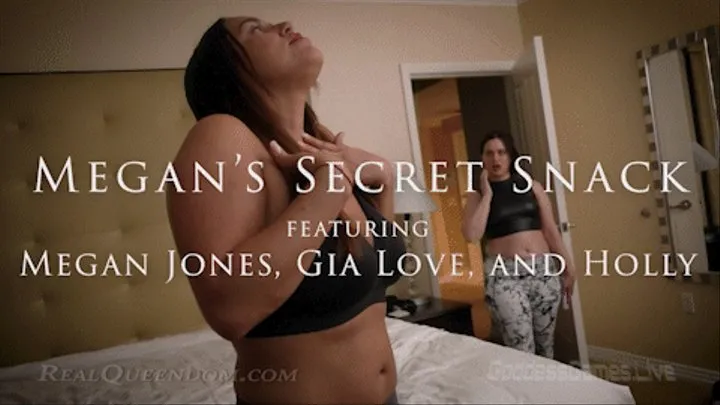 *Megan's Secret Snack - Featuring Megan Jones, Gia Love, and Holly - *