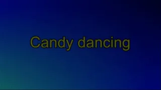 Candy dances and strips